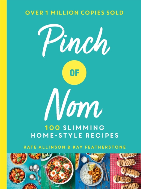 Image for Pinch of Nom : 100 Slimming, Home-style Recipes