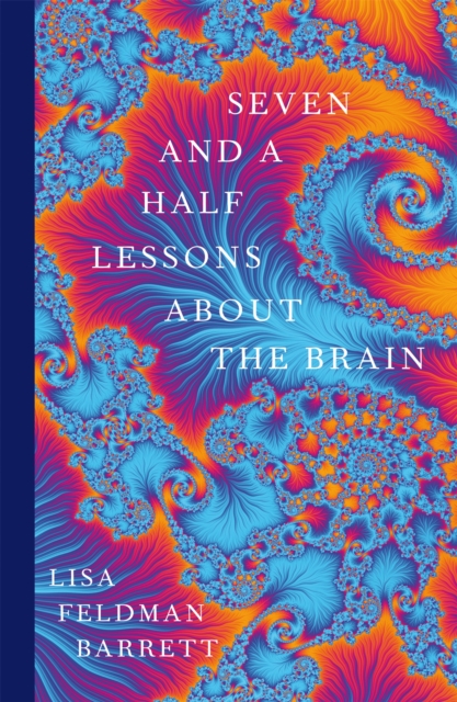 Cover for: Seven and a Half Lessons About the Brain