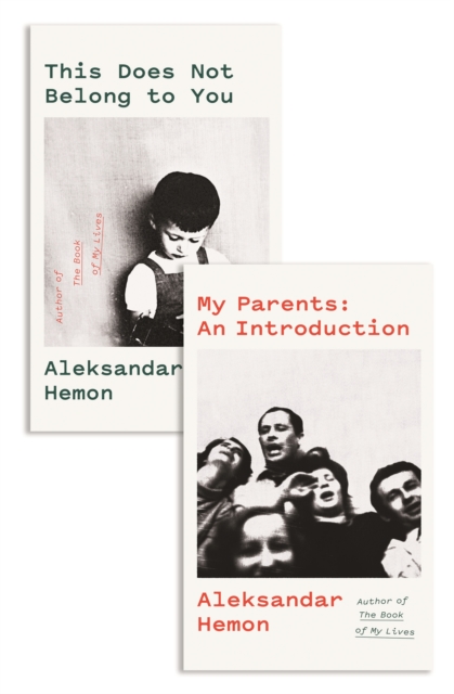 Cover for: My Parents: An Introduction / This Does Not Belong to You