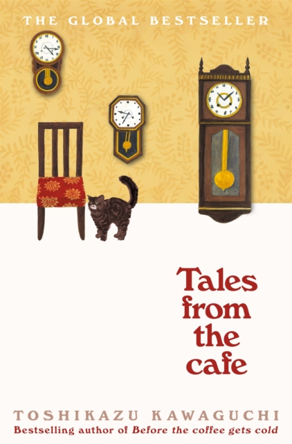 Cover for: Tales from the Cafe : Before the Coffee Gets Cold