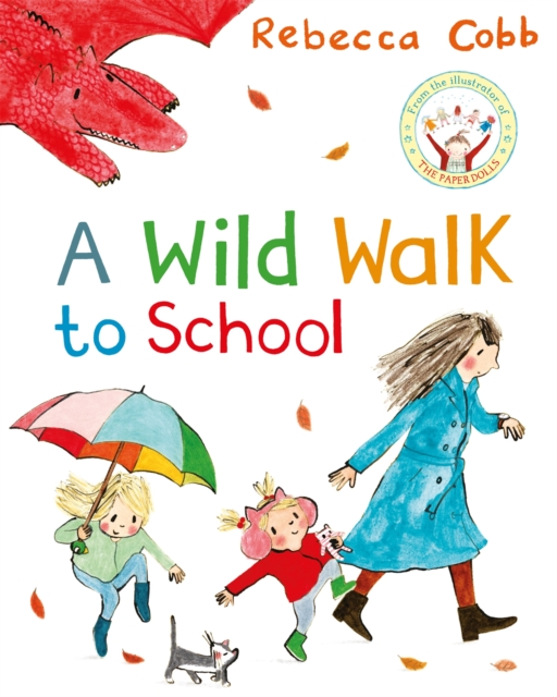 Image for A Wild Walk to School