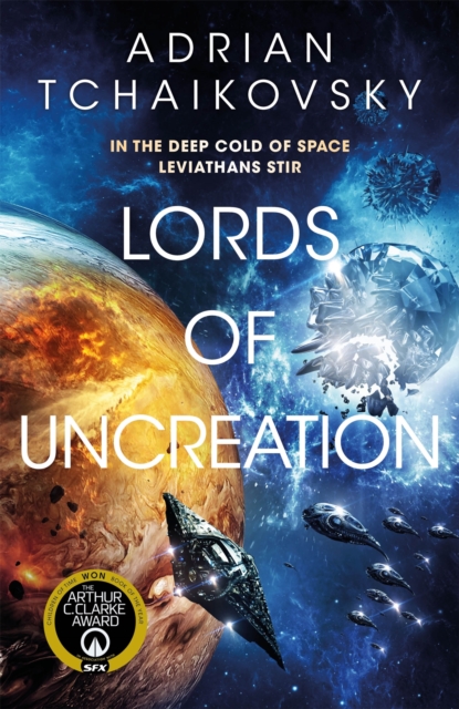 Image for Lords of Uncreation : An epic space adventure from a master storyteller