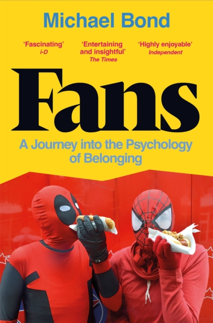 Cover for: Fans : A Journey into the Psychology of Belonging