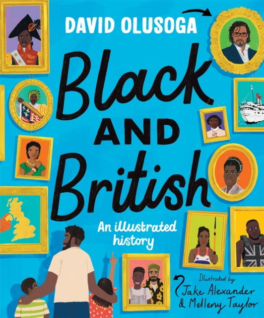 Cover for: Black and British: An Illustrated History