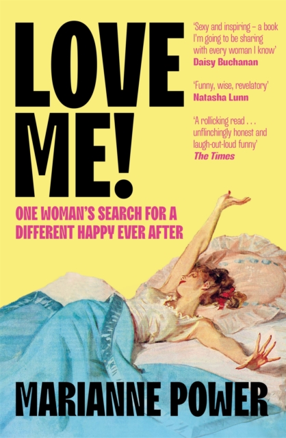 Image for Love Me! : One woman’s search for a different happy ever after