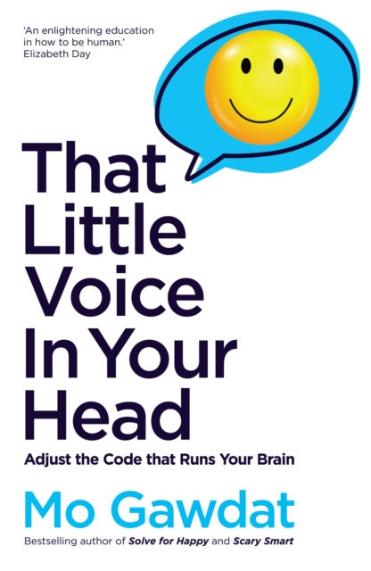 Cover for: That Little Voice In Your Head : Adjust the Code That Runs Your Brain