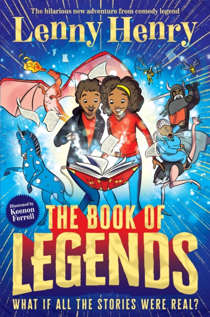Cover for: The Book of Legends : A hilarious and fast-paced quest adventure from bestselling comedian Lenny Henry