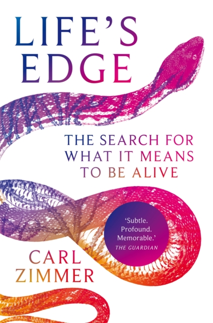 Image for Life's Edge : The Search for What It Means to Be Alive