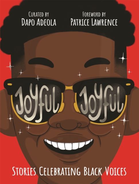 Cover for: Joyful, Joyful : Stories Celebrating Black Voices