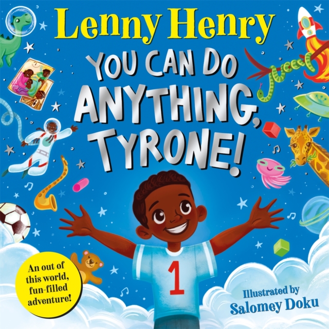 Image for You Can Do Anything, Tyrone!