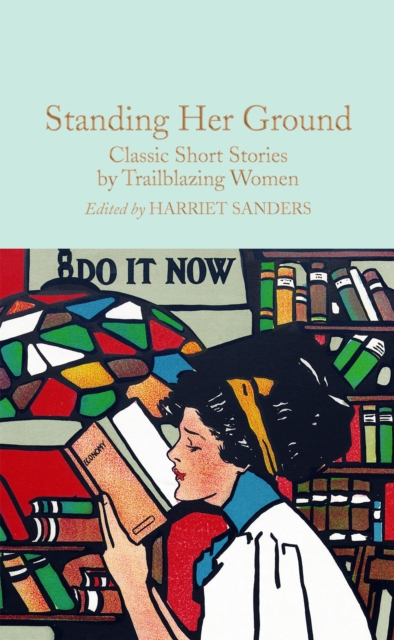 Image for Standing Her Ground : Classic Short Stories by Trailblazing Women