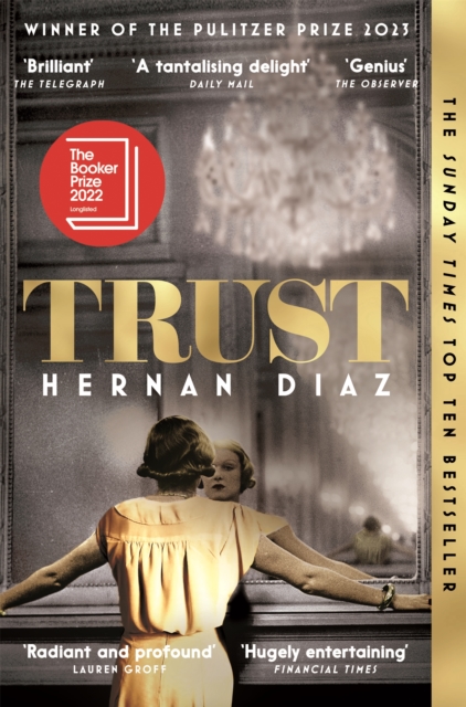 Cover for: Trust : Longlisted for the Booker Prize 2022