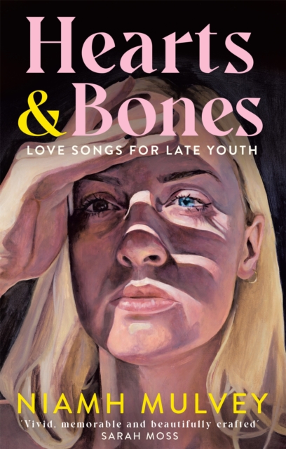 Cover for: Hearts and Bones : Love Songs for Late Youth