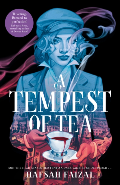 Cover for: A Tempest of Tea : The must-read YA fantasy of 2024, from the author of TikTok sensation We Hunt the Flame