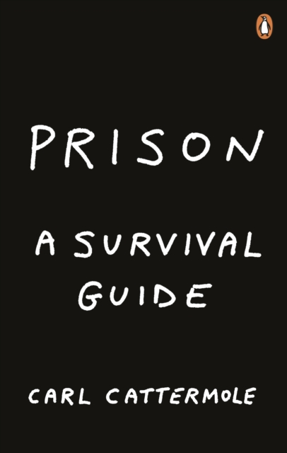 Cover for: Prison: A Survival Guide