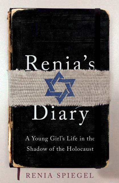 Image for Renia's Diary : A Young Girl's Life in the Shadow of the Holocaust