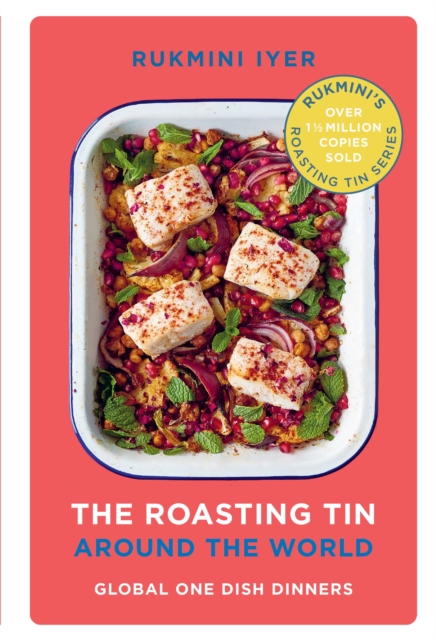 Cover for: The Roasting Tin Around the World : Global One Dish Dinners