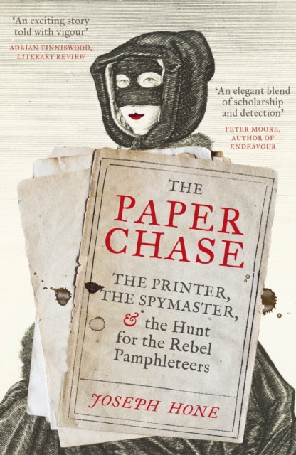 Image for The Paper Chase : The Printer, the Spymaster, and the Hunt for the Rebel Pamphleteers