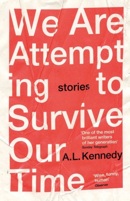 Image for We Are Attempting to Survive Our Time