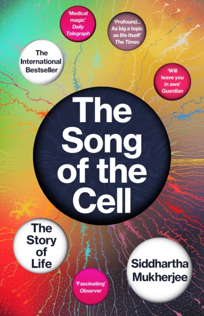 Cover for: The Song of the Cell : The Story of Life