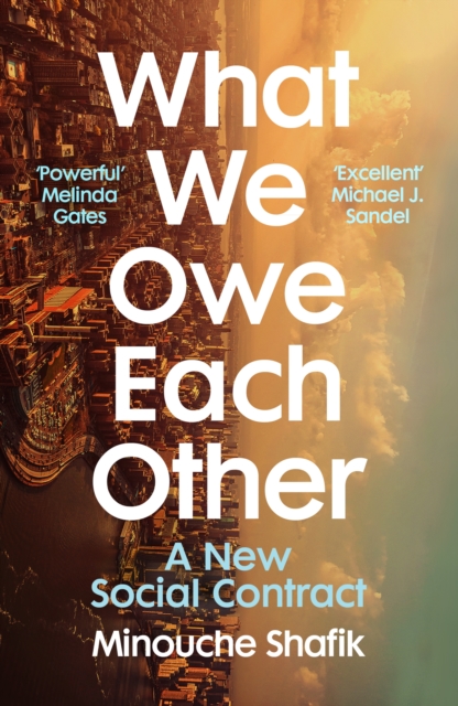 Image for What We Owe Each Other : A New Social Contract