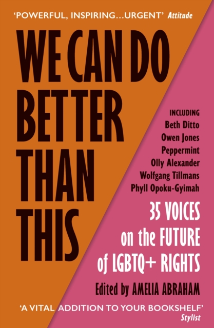 Cover for: We Can Do Better Than This : 35 Voices on the Future of LGBTQ+ Rights
