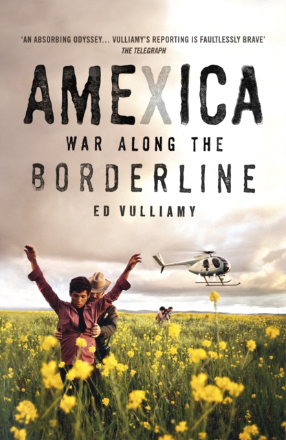 Image for Amexica : War Along the Borderline