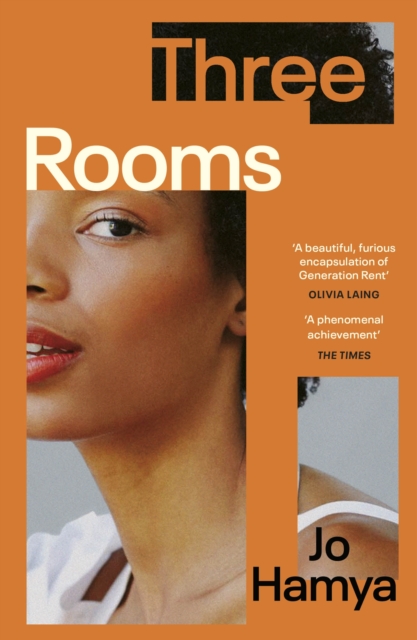 Cover for: Three Rooms : 'A furious encapsulation of Generation Rent' OLIVIA LAING