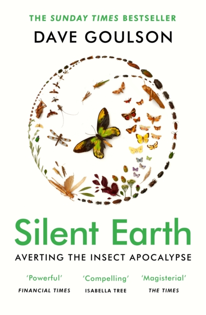 Cover for: Silent Earth : Averting the Insect Apocalypse