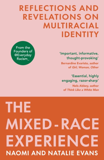 Cover for: The Mixed-Race Experience : Reflections and Revelations on Multicultural Identity