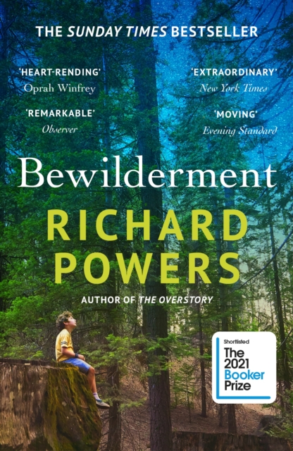 Cover for: Bewilderment : THE SUNDAY TIMES BESTSELLER - SHORTLISTED FOR THE BOOKER PRIZE 2021