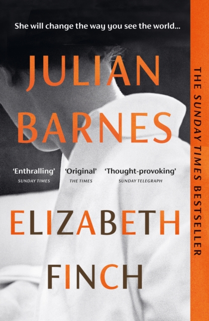 Image for Elizabeth Finch : From the Booker Prize-winning author of THE SENSE OF AN ENDING