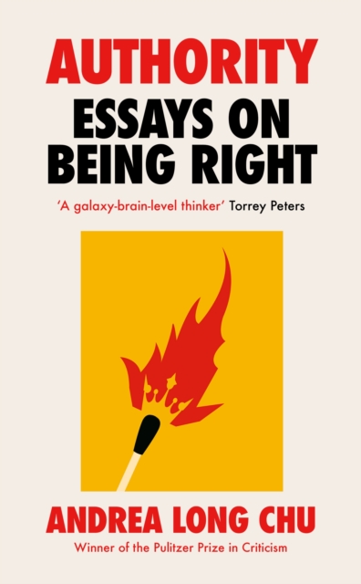 Image for Authority : Essays on Being Right