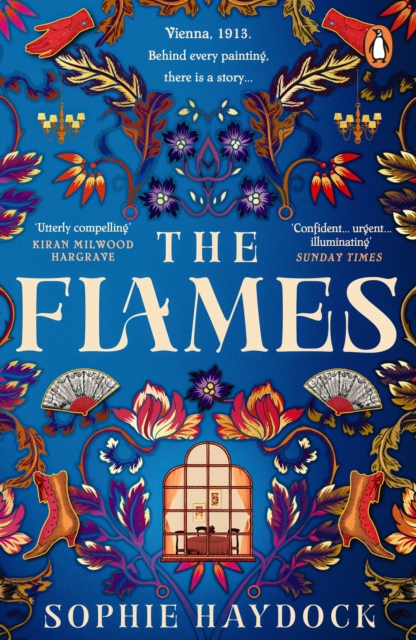 Cover for: The Flames : A gripping historical novel set in 1900s Vienna, featuring four fiery women