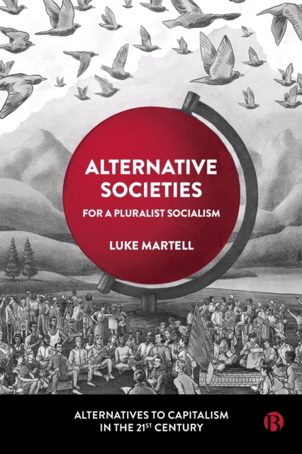 Cover for: Alternative Societies : For a Pluralist Socialism
