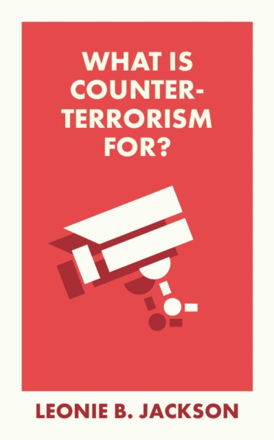 Image for What Is Counterterrorism For?