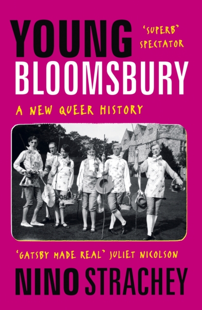 Image for Young Bloomsbury : the generation that reimagined love, freedom and self-expression