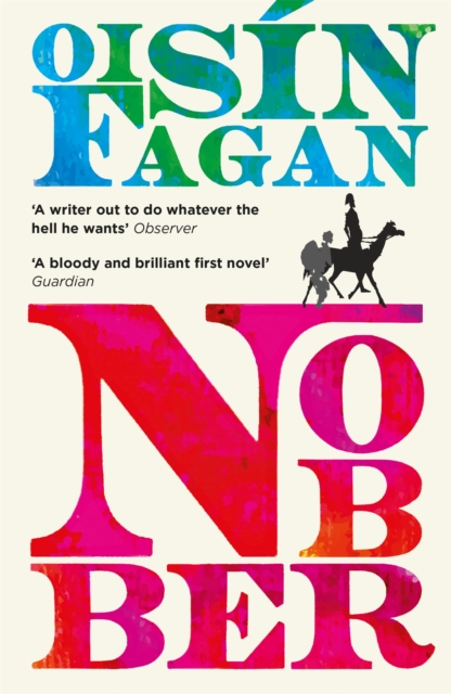 Image for Nobber : 'A bloody and brilliant first novel'