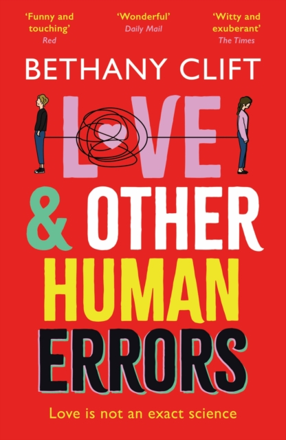 Cover for: Love And Other Human Errors : the most original rom-com you'll read this year!