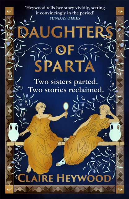 Image for Daughters of Sparta : A tale of secrets, betrayal and revenge from mythology's most vilified women