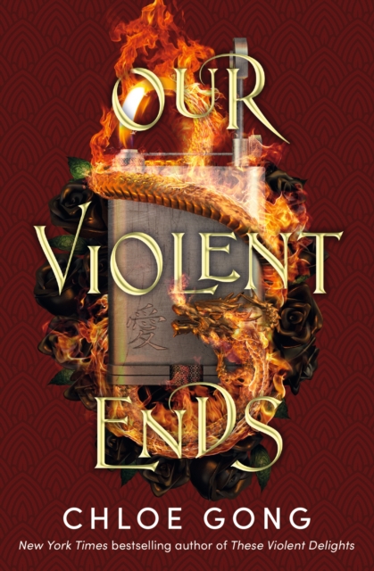 Image for Our Violent Ends : #1 New York Times Bestseller!