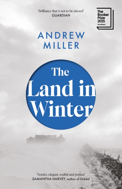 Image for The Land in Winter : Longlisted for the Booker Prize 2025