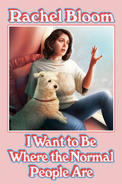 Cover for: I Want to Be Where the Normal People Are : The laugh out loud collection from the creator of Crazy Ex-Girlfriend
