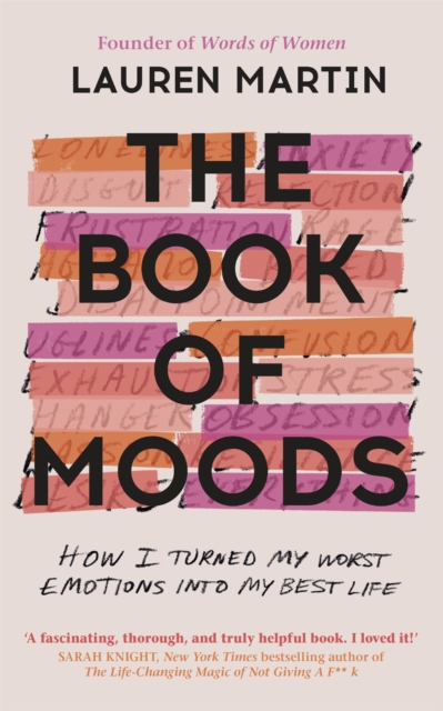 Image for The Book of Moods : How I Turned My Worst Emotions Into My Best Life