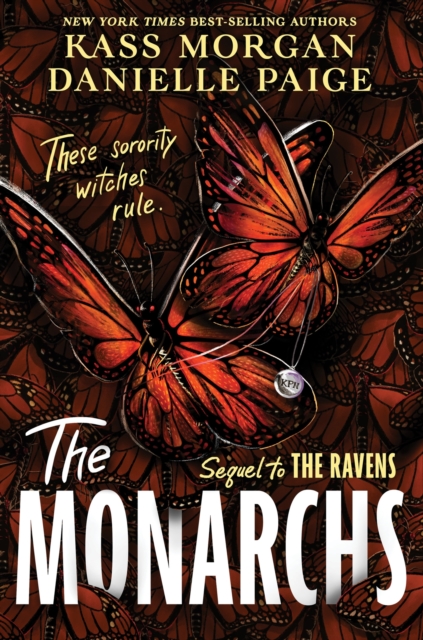 Image for The Monarchs : The second instalment of the spellbindingly witchy YA fantasy series, The Ravens