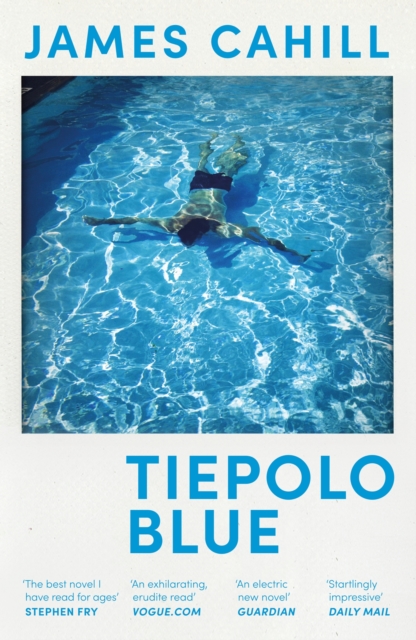 Image for Tiepolo Blue : 'The best novel I have read for ages' Stephen Fry