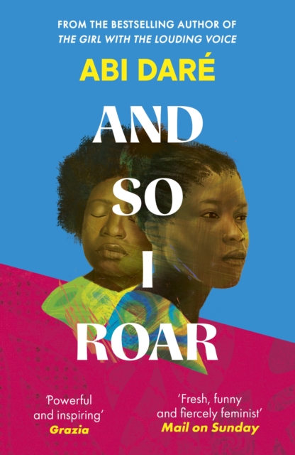Image for And So I Roar : The new novel from the author of the word of mouth hit The Girl with the Louding Voice