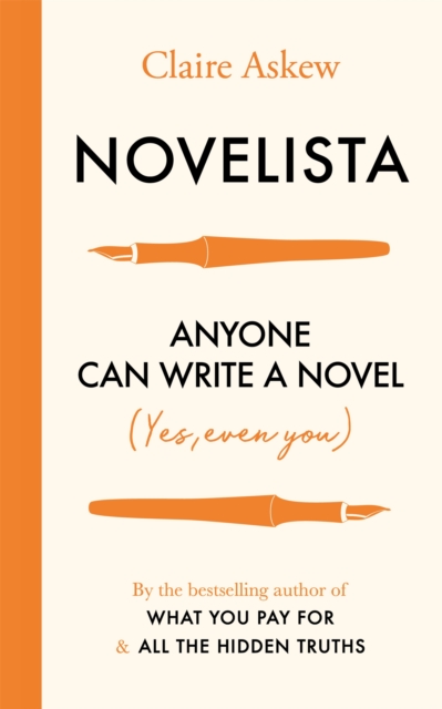 Image for Novelista : Anyone can write a novel. Yes, even you.