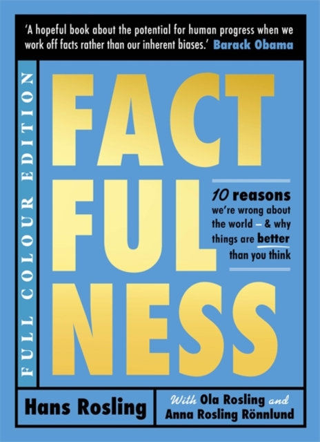 Image for Factfulness Illustrated : Ten Reasons We're Wrong About the World - Why Things are Better than You Think