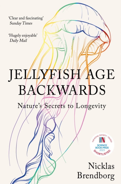 Image for Jellyfish Age Backwards : Nature's Secrets to Longevity